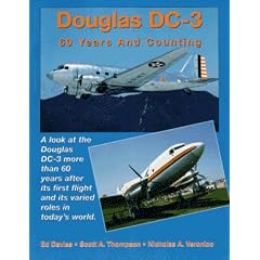Douglas DC-3: 60 Years and Counting