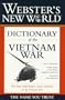 Webster's New World Dictionary of the Vietnam War