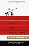 Stories from a Ming Collection: The Art of the Chinese Storyteller