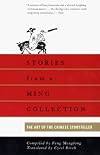 Stories from a Ming Collection: The Art of the Chinese Storyteller (UNESCO Collection of Representative Works: European)