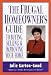 The Frugal Homeowners Guide: To Buying, Selling, & Improving Your Home