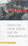 Days of our lives is in fragments: new and old songs, 1957-1997