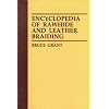 Encyclopedia of Rawhide and Leather Braiding