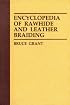 Encyclopedia of Rawhide and Leather Braiding.