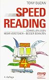 Speed Reading - Schneller lesen - mehr verstehen - besser behalten - Tony Buzan