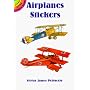 Airplanes Stickers (Dover Little Activity Books)