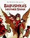 Babushka's Mother Goose