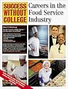 Careers in the Food Services Industry (Success Without College)