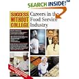 Careers in the Food Services Industry (Success Without College)