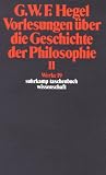 Werke in 20 B&auml;nden mit Registerband: 19: Vorlesungen &uuml;ber die Geschichte der Philosophie II: BD 19 (suhrkamp taschenbuch wissenschaft) - Georg Wilhelm Friedrich Hegel