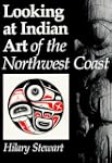 Looking At Indian Art of the Northwes...