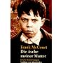 Die Asche meiner Mutter: Irische Erinnerungen: Iri&hellip von Frank McCourt