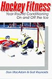 Hockey Fitness: Year Round Conditioning on and Off the Ice