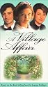 A Village Affair [VHS]