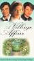 A Village Affair [VHS]