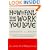 How to Find the Work You Love (Arkana)