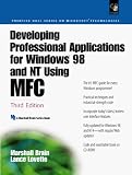 Developing Professional Applications for Windows 98 and NT Using MFC