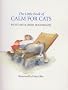 The Little Book of Calm for Cats