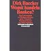 Womit handeln Banken?: Eine Untersuchung zur Risikoverarbeitung in der Wirtschaft (suhrkamp taschenbuch wissenschaft)