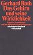 Das Gehirn und seine Wirklichkeit: Kognitive Neurobiologie und ihre philosophischen Konsequenzen (suhrkamp taschenbuch wissenschaft)