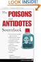 The Poisons and Antidotes Sourcebook (Facts for Life)