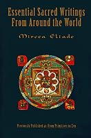 Essential Sacred Writings From Around the World