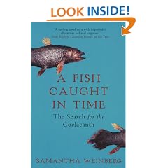 A Fish Caught in Time: The Search for the Coelacanth