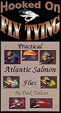 Hooked On Fly Tying, HDT3 Practical Atlantic Salmon Flies - Dick Talleur [VHS]