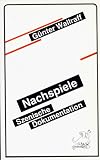 Nachspiele - eine szenische Dokumentation - G&uuml;nter Wallraff