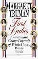 First Ladies: An Intimate Group Portrait of White House Wives