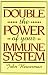 Book Double the Power of Your Immune System
