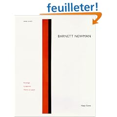 Barnett Newman: Paintings, Sculptures, Works on Paper