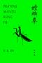 Praying Mantis Kung Fu