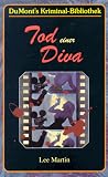 Tod einer Diva. - Lee Martin