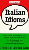 Italian Idioms (Barron's Idioms Series)