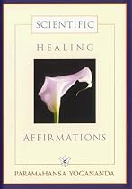 Scientific Healing Affirmations