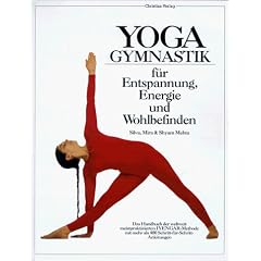Yogagymnastik f�r Entspannung, Energie und Wohlbefinden