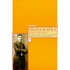 Franz Kafka. Eine Chronik.