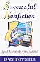 Successful Nonfiction: Tips and Inspiration for Getting Published