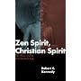 Zen Spirit, Christian Spirit