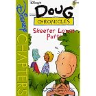 Skeeter Loves Patti? (Disney's Doug Chronicles) by  Danny Campbell and Kimberly Campbell