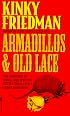 Armadillos & Old Lace