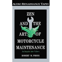 Zen and the Art of Motorcycle Maintenance: An Inquiry Into Values