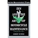 Zen and the Art of Motorcycle Maintenance: An Inquiry Into Values