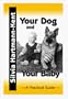 Your Dog and Your Baby: A Practical Guide