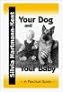 Your Dog and Your Baby: A Practical Guide