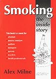 Smoking: The Inside Story 719DPYDRCXL. SL160 Smoking: The Inside Story
