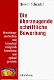 Die überzeugende schriftliche Bewerbung