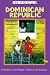 Dominican Republic In Focus: A Guide to the People, Politics and Culture (In Focus Guides) width=
