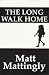 Third Party New : The Long Walk Home
